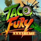 Taco Fury XXXtreme